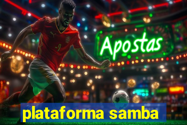 plataforma samba